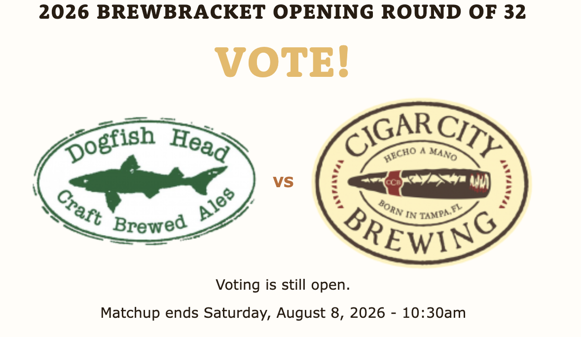 Dogfish Head Craft Brew vs Cigar City Brewing in the 1st Round of the '26 Odessa Brewbracket