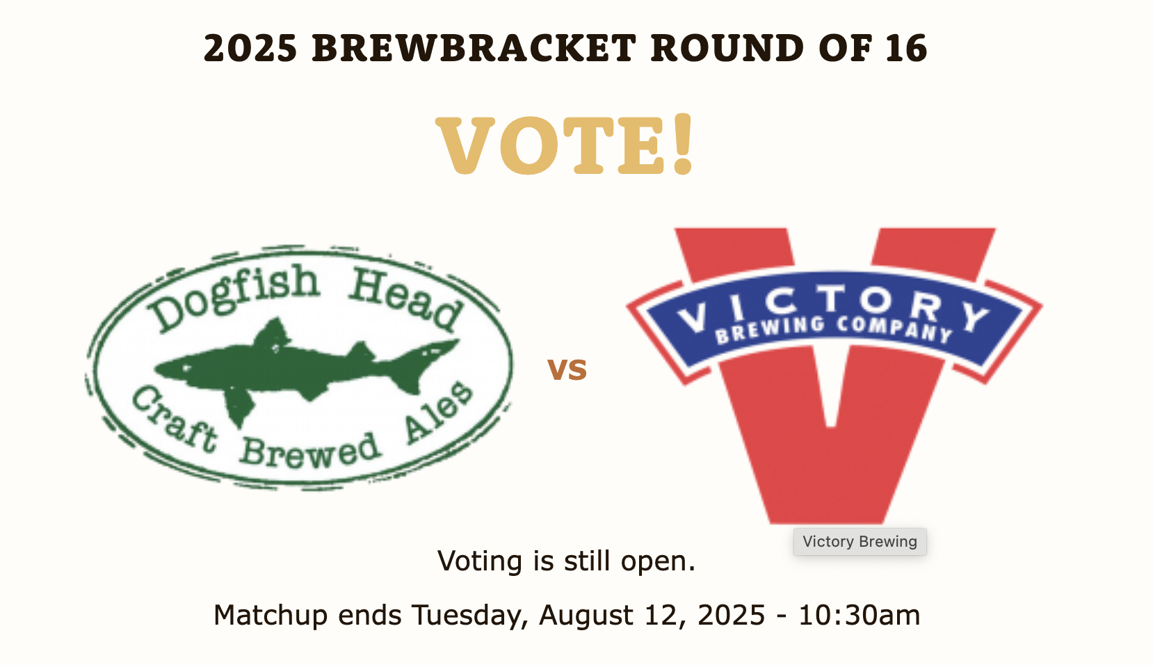 Dogfish Head vs Victory in the 2nd round of the 2025 Odessa Brewbracket Dogfish Head vs Victory in the 2nd round of the 2025 Odessa Brewbracket