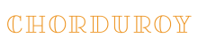 Chorduroy
