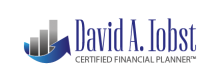 David A. Iobst, Certified Financial Planner David A. Iobst, Certified Financial Planner